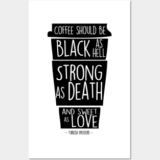 Turkish coffee proverb Posters and Art